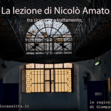 La lezione di Nicolò Amato, tra sicurezza e trattamento