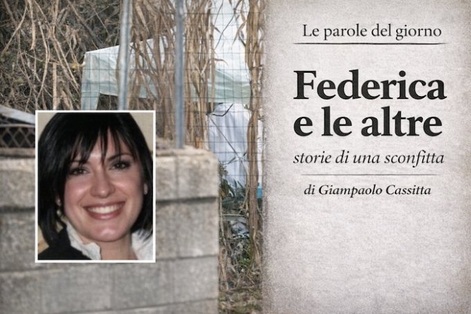 Federica e le altre. Storia di una sconfitta.