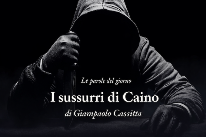 I sussurri di Caino